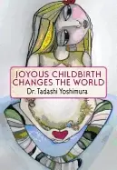 Image of joyous childbirth changes the world