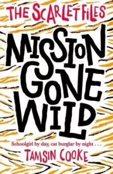 image of Mission gone wild by Tamsin Cooke