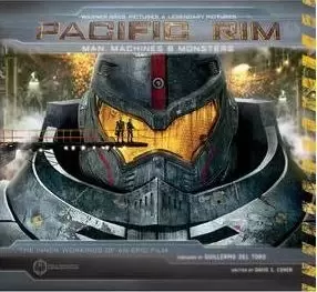 Image of Pacific Rim: Man, Machines & Monsters by David S. Cohen