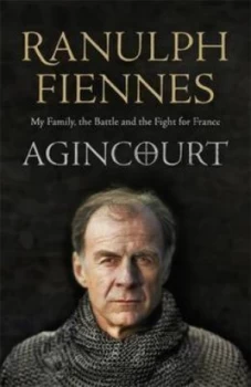 Image of Agincourt by Ranulph Fiennes Book
