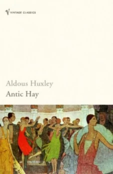 Image of Antic Hay by Aldous Huxley Book