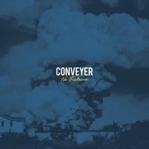 Image of No Future by Conveyer CD Album