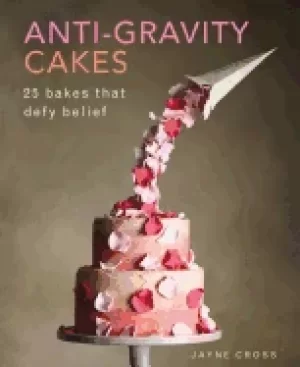 Image of anti gravity cakes 25 bakes that defy belief