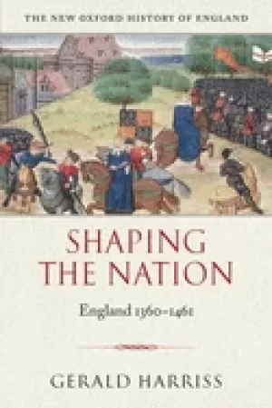 Image of shaping the nation england 1360 1461