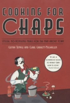 Image of Cooking for Chaps by Gustav Temple Hardback