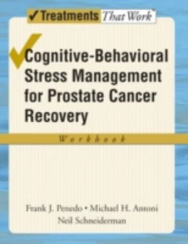 Image of Cognitive-Behavioral Stress Management for Prostate Cancer Recovery by Frank J Penedo Paperback