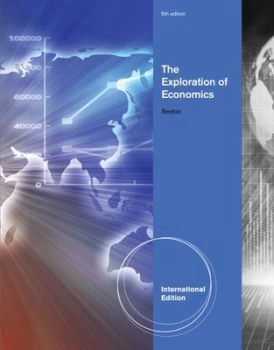 Image of The Exploration of Economics by Robert Sexton Paperback
