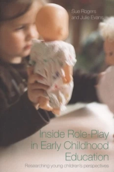 Image of Inside Role-Play in Early Childhood Education by Sue Rogers Book