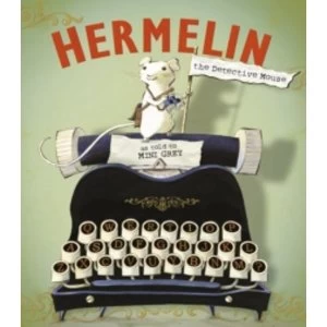 Image of Hermelin: The Detective Mouse by Mini Grey (Paperback, 2015)