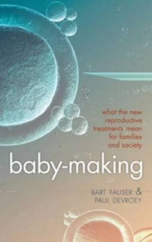 Image of Baby-Making by Bart Fauser Hardback