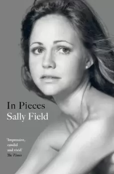Image of In pieces by Sally Field