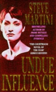 Image of Undue Influence by Steve Martini Paperback