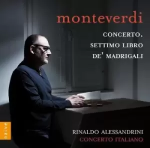 image of Monteverdi Concerto & Settimo Libro De Madrigali by Claudio Monteverdi CD Album