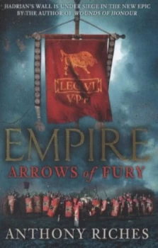 Image of Arrows of Fury by Anthony Riches Paperback