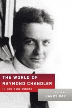 Image of The World of Raymond Chandler by Raymond Chandler Hardback