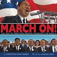 Image of march on the day my brother martin changed the world