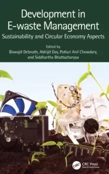 Image of Development in E-waste Management : Sustainability and Circular Economy Aspects
