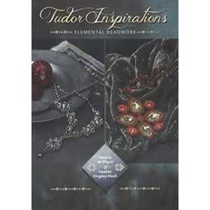 Image of Tudor Inspirations Elemental beadwork Paperback / softback 2018