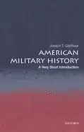 Image of american military history a very short introduction