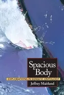 Image of spacious body explorations in somatic ontology