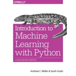 Image of Introduction to Machine Learning with Python: A Guide for Data Scientists by Sarah Guido, Andreas C. Mueller (Paperback,...