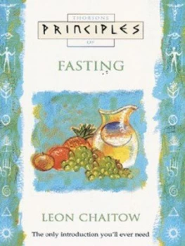 Image of Thorsons Principles of Fasting by Leon Chaitow Paperback