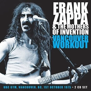 image of Frank Zappa - Vancouver Workout CD