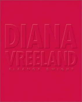 Image of Diana Vreeland by Eleanor Dwight Hardback