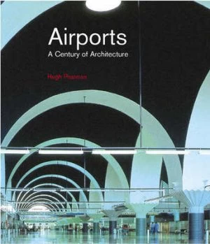 Image of Airports by Hugh Pearman Hardback