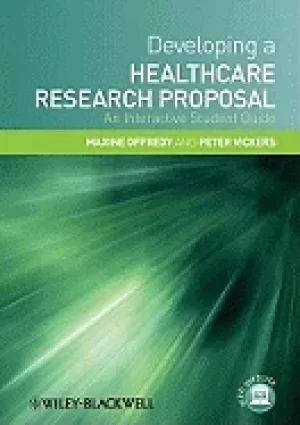 Image of developing a healthcare research proposal an interactive student guide