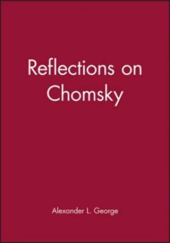 Image of Reflections on Chomsky by Alexander L. George Paperback