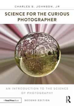 Image of Science for the Curious PhotographerAn Introduction to the Science of Photography