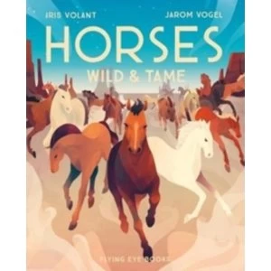 Image of Horses: Wild & Tame