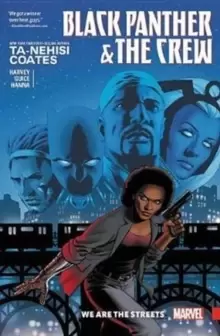 Image of Black Panther And The Crew: We Are The Streets