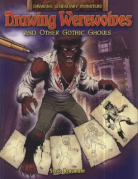 Image of Drawing Werewolves and Other Gothic Ghouls by Steve Beaumont Book