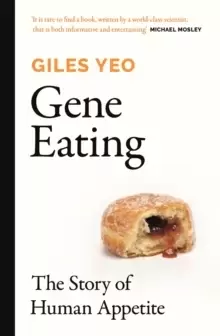 Image of Gene Eating : The Story of Human Appetite