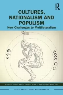 Image of Cultures, Nationalism and Populism : New Challenges to Multilateralism