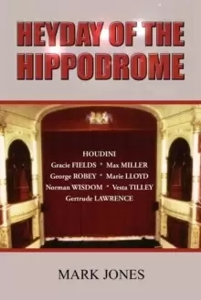 Image of Heyday of the Hippodrome