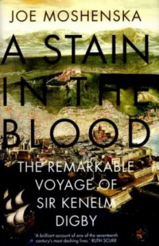 Image of A Stain in the Blood by Joe Moshenska Hardback