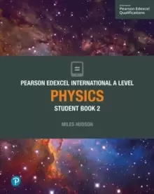 Image of Pearson Edexcel International A Level Physics Student Book