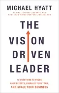 Image of vision driven leader 10 questions to focus your efforts energize your team