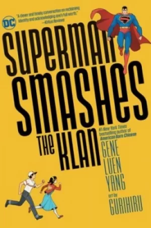 Image of Superman smashes the Klan by Gene Luen Yang