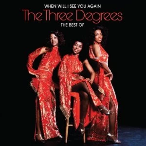 Image of When Will I See You Again The Best of the Three Degrees by The Three Degrees CD Album