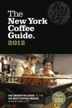 Image of New York Coffee Guide 2012 by Jeffrey Young