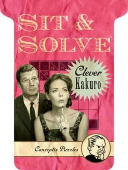 Image of Sit and Solve Clever Kakuro by Conceptis Puzzles Paperback