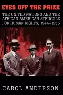 Image of eyes off the prize the united nations and the african american struggle for