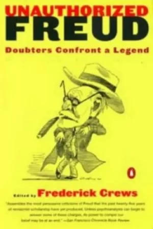 Image of Unauthorized Freud by Frederick C Crews