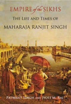 Image of Empire of the Sikhs by Patwant Singh Paperback