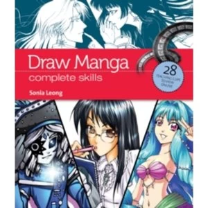 Image of Draw Manga: Complete Skills by Sonia Leong (Paperback, 2013)