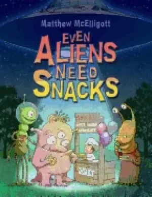 Image of even aliens need snacks